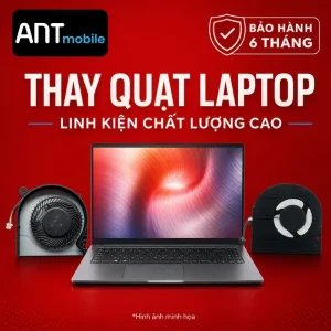 Thay quạt laptop lấy ngay trong 1h